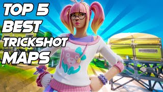 Top 5 BEST Fortnite Trickshot Maps 2 insane [upl. by Raycher]