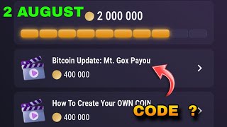 Bitcoin Update MT Gox Payouts Tapswap Code  Tapswap Code 2 August  Tapswap Video Code [upl. by Kayle260]