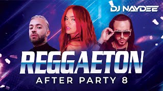 Karol G Feid Yandel Quevedo Romeo Santos  Reggaeton Mix 2023  After Party 8  DJ Naydee [upl. by Theressa]