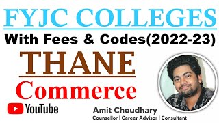 FYJC All Commerce Colleges Fees amp Codes in Thane RegionMumbai for 202223  11th admission online [upl. by Repmek701]