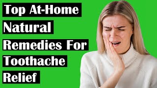 Top At Home Natural Remedies for Toothache Relief [upl. by Paige]