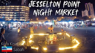 JESSELTION POINT NIGHT MARKET KOTA KINABALU [upl. by Adekam998]