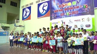 BTV  trực tiếp Hiệp 2 CK thiếu niên  CK nhi đồng  Lễ Bế mạc và trao giải  BTV CUP 2022 [upl. by Ivad345]