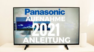 Panasonic Android TV Aufnahme Anleitung 2021 [upl. by Ozne998]