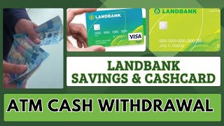 How to Withdraw Money from LANDBANK Savings amp Cashcard Accounts through the ATM [upl. by Aneleiram]