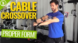 How To Properly Do Cable Crossovers  Proper Form Sets Reps amp Routine [upl. by Lebbie]