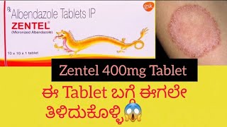 Zentel 400mg Tablet information in kannadaUsesside effects parasitic roundworms hookworm skin [upl. by Enneiviv]