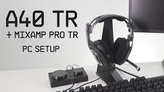 A40 TR  MixAmp Pro TR PC Setup Guide  ASTRO Gaming [upl. by Silvanus443]