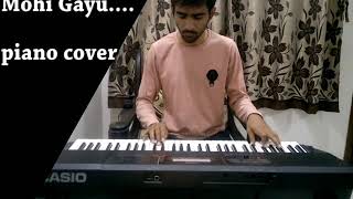 Maru man mohi gayu PIANO COVER [upl. by Amlev146]