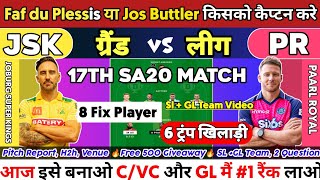 jsk vs pr dream11 prediction  JSK vs PR SA20 17th match 2024 dream11 dream11 team of today match [upl. by Gillan966]