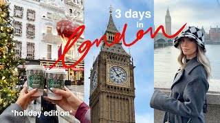 3 days LONDON ENGLAND for the holidays 🇬🇧🎄girls trip [upl. by Shermy]