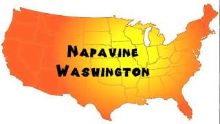 How to Say or Pronounce USA Cities — Napavine Washington [upl. by Rome]