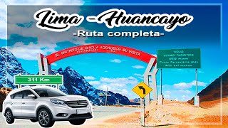 Ruta completa LIMA  HUANCAYO por la carretera central 310 KM [upl. by Bron]