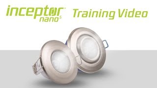 Inceptor Nano5 Training Video [upl. by Einnim]