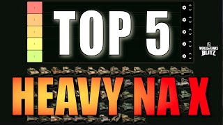 TOP 5 nejlepších heavy tanků na X tieru ve WoT Blitz A jaká je tvoje TOP5 [upl. by Fredrika]