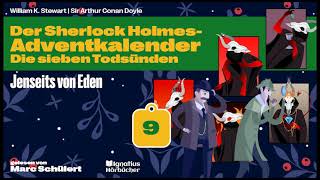 Hörbuch Jenseits von Eden Der Sherlock HolmesAdventkalender Die sieben Todsünden Folge 9 [upl. by Anicul]