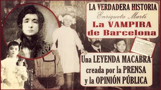 🔴La VERDADERA HISTORIA de ENRIQUETA MARTÍ quotLA VAMPIRA de BARCELONAquot  Una LEYENDA MACABRA ☠️ [upl. by Linehan399]