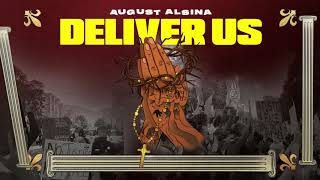 August Alsina ft Darrel Walls  Deliver Us Visualizer [upl. by Ynatsyd889]