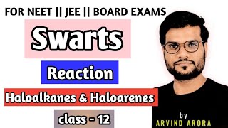 Swarts Reaction by arvind arora sir Arvindarora a2sir swartsreaction swartsrxn [upl. by Cyprian404]