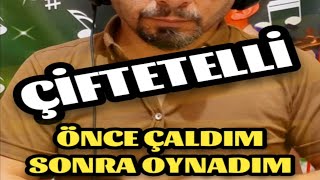 ÇİFTETELLİ ÖNCE ÇALDIM SONRA OYNADIM [upl. by Eirollam945]