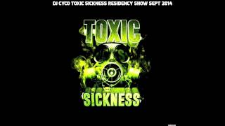 DJ CYCO ESP TOXIC SICKNESS RESIDENCY SHOW  SEPT  2014 [upl. by Shepherd]