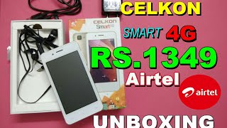 Celkon Smart 4G Rs1349quot Unboxing amp OverviewAirtel 4G smartphone [upl. by Yvi]