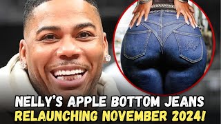 NELLYS APPLE BOTTOM JEANS ARE BACK ICONIC RELAUNCH SET FOR NOVEMBER 2024 [upl. by Anihsit]