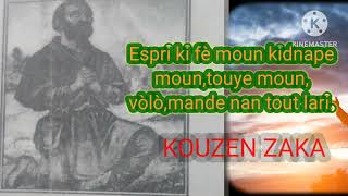 MEN LIS NOM ESPRI kI FÈ MOUN KINDNAPE MOUN TOUYE VòLÒ MANDÉ NAN Tout lari Zaca lenglensou [upl. by Lurette]