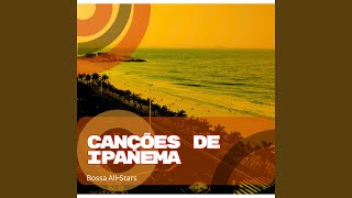 Canções de Ipanema [upl. by Arait906]