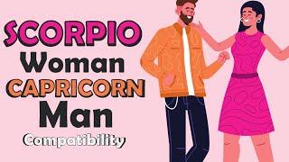 Scorpio Woman and Capricorn Man Compatibility [upl. by Marleen114]