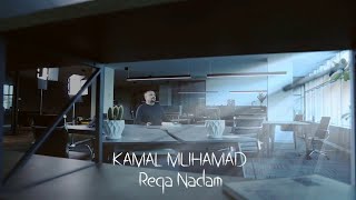 Kamal Muhamad  Rega Nadam ڕێگە نادەم OFFICIAL VIDEO [upl. by Henebry53]