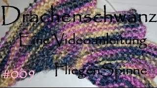 Drachenschwanz stricken 009 [upl. by Lizzie]