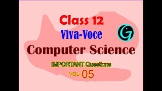 Class 12  Viva Computer Science Viva questions PRACTICAL EXAM OF COMPUTER SCIENCE 12th XII [upl. by Areta]