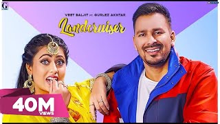 Landcruiser  Veet Baljit amp Gurlez Akhtar Full Song MixSingh  Satti Dhillon  GK  Geet MP3 [upl. by Asennav423]