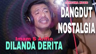 🔴DILANDA DERITAImam S ArifinOfficial Video SubtitleDangdutOriginal [upl. by Oigimer564]