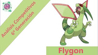 Análisis Competitivos y Estrategias 6ª Gen  Flygon [upl. by Nirok417]