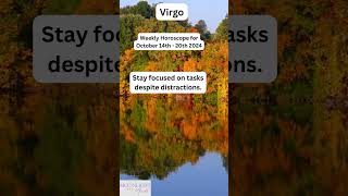 Virgo Weekly Horoscope October 14th – 20th 2024 [upl. by Komsa521]