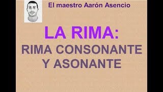 La rima rima asonante y consonante [upl. by Airotna]