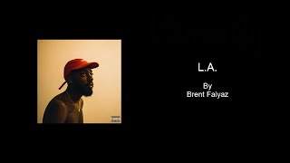 LA by Brent Faiyaz  Karaoke with BACKING VOCALS [upl. by Sidras769]