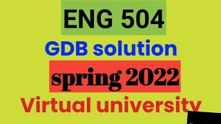 eng 504 gdb solution 2022eng 504 gdb solution spring 2022eng 504 gdbeng504 gdb solution 2022 [upl. by Syhr]