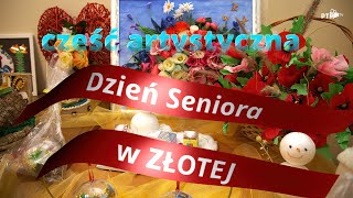 Dzień Seniora w Złotej cz 02 [upl. by Enos]