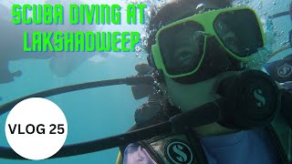 SCUBA DIVING AT LAKSHADWEEP  ASHA GALIYAL VLOG  SCUBA THRILL  LAKSHADWEEP SERIES  ASHA GALIYAL [upl. by Ammann376]