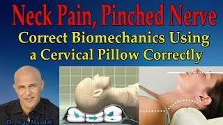 Neck Pain Pinched Nerve Loss of Neck Curve The Correct Way to Using a Cervical Pillow [upl. by Ekard]