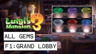 Luigis Mansion 3 All Gem Locations  1F Grand Lobby [upl. by Acissehc]