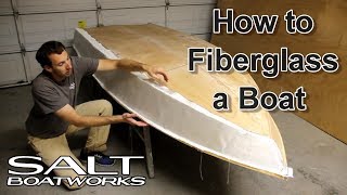 How to Fiberglass a Boat  How to Build a Boat Part 7 [upl. by Attenrev121]