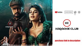 Ra Ra Rakkamma HD Karaoke song  Vikrant Rona  Kichcha Sudeep Jacqueline  Anup Bhandari [upl. by Acinej]