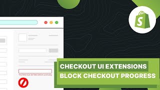 Shopify Tutorial  Block Checkout Progress using Checkout UI Extensions [upl. by Ava]