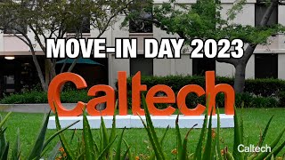 2023 Caltech MoveIn Day [upl. by Faruq]