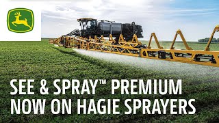 Hagie STS16 and See amp Spray Premium Overview  John Deere [upl. by Kaasi673]