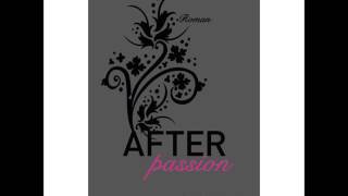 After Passion Anna Todd Hörbuch Part 1 [upl. by Esir]